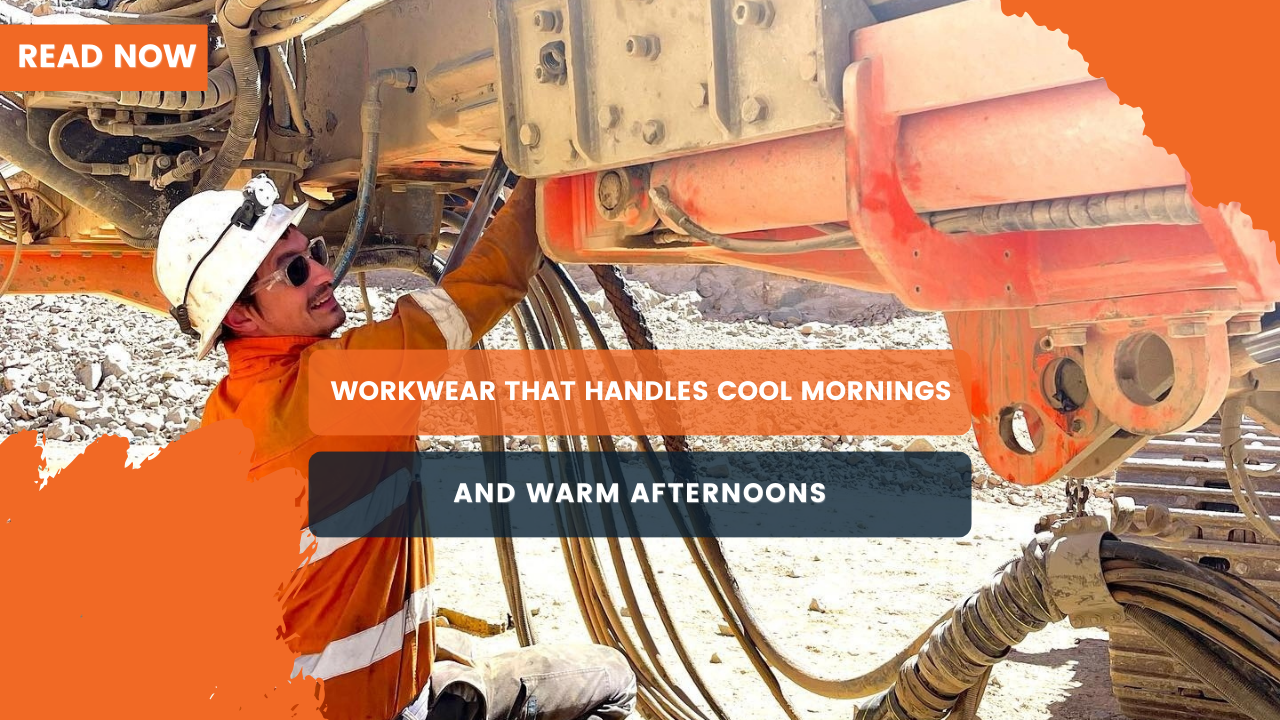 Workwear That Handles Cool Mornings and Warm Afternoons